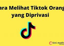 Cara Melihat Tiktok Yang Diprivasi